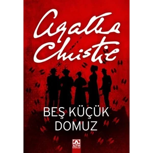 Beş Küçük Domuz - Agatha Christie