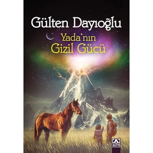 Yada'nın Gizligücü - Gülten Dayıoğlu