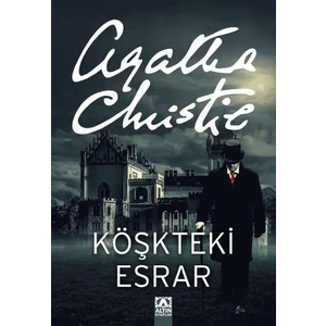 Köşkteki Esrar - Agatha Christie