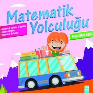 Altın Kitaplar Matematik Yolculuğu :5 Geometrik Cisimler Ve Şekiller-Uzamsal İlişkiler-Geometrik Örüntüler