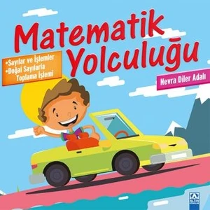 Altın Kitaplar Matematik Yolculuğu :2 Doğal Sayılarla Toplama İşl