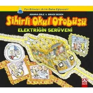Elektriğin Serüveni Sihirli Okul Otobüsü - Joanna Cole