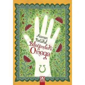 Bileğimdeki Omega -  Asuman Portakal