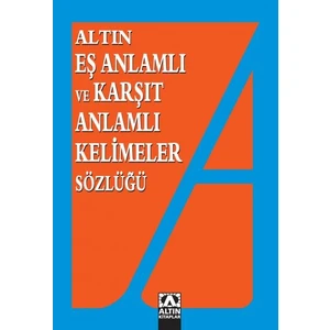 Altın Kitaplar Eş Anlamlı Ve Karşıt Anlamlı Kelimeler-Yavuz Kandemir