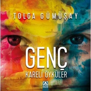 Genç Kareli Öyküler - Tolga Gümüşay