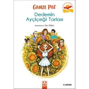 Dedemin Ayçiçeği Tarlası - Gamze Pat