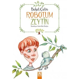 Robotum Zeytin - Buket Çetin