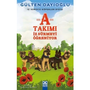 A Takımı İz Sürmeyi Öğreniyor:İz Sürücü Köpekler Dizisi 2