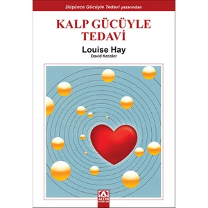Kalp Gücüyle Tedavi - Louise L. Hay