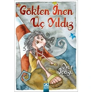 Gökten İnen Üç Yıldız-Nur İçözü