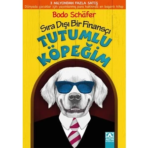 Sıra Dışı Bir Finansçı Tutumlu Köpeğim