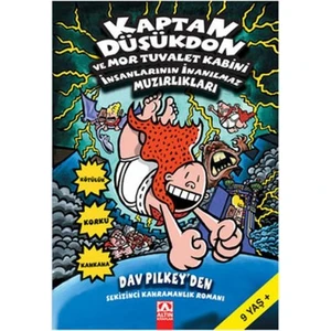 Kaptan Düşükdon ve Mor Tuvalet Kabini İnsanlarının İnanılmaz - Dav Pilkey