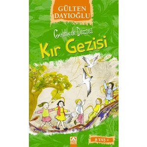 Gelincik Dizisi Kır Gezisi-Gülten Dayıoğlu