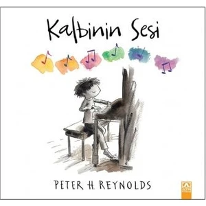 Kalbinin Sesi - Peter H. Reynolds