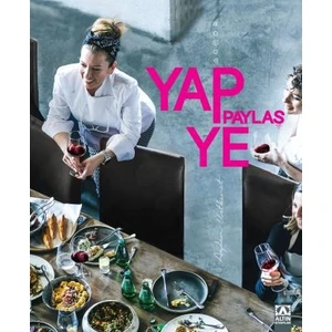 Yap Ye Paylaş - Aydan Üstkanat
