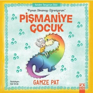 Pişmaniye Çocuk“Pişman Olmamayı Öğreniyorum” - Gamze Pat