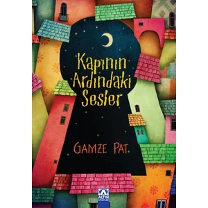 Kapının Ardındaki Sesler  - Gamze Pat