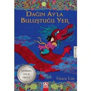 Dağın Ay’la Buluştuğu Yer - Grace Lin