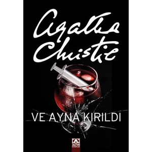 Ve Ayna Kırıldı - Agatha Christie