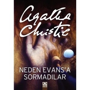 Neden Evans’a Sormadılar? - Agatha Christie