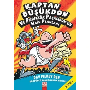 Kaptan Düşükdon ve Profesör Paçalıdon'un Hain Planları - Dav Pilkey