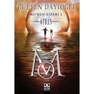 Mo'nun Gizemi 2 - Otran - Gülten Dayıoğlu