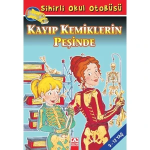 Sihirli Okul Otobüsü / Kayıp Kemiklerin Peşinde