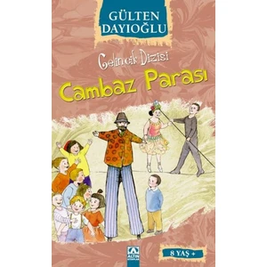 Gelincik Dizisi - Cambaz Parası - Gülten Dayıoğlu