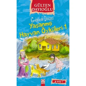 Gelincik Dizisi Yaşanmış Hayvan Öyküleri 1 - Gülten Dayıoğlu