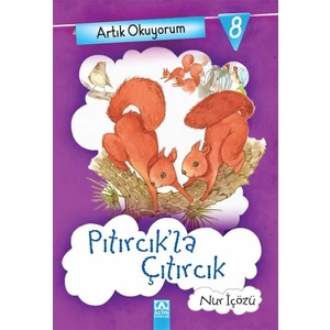 Pıtırcık’La Çıtırcık-Nur İçözü