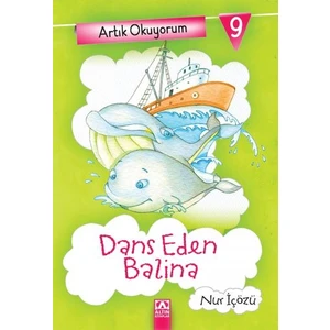 Dans Eden Balina-Nur İçözü