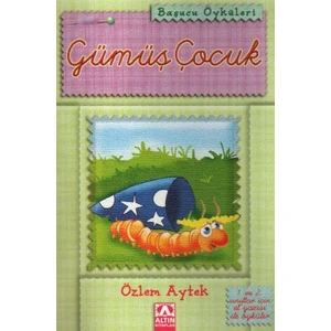Gümüş Çocuk-Özlem Aytek