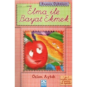 Elma İle Bayat Ekmek-Özlem Aytek