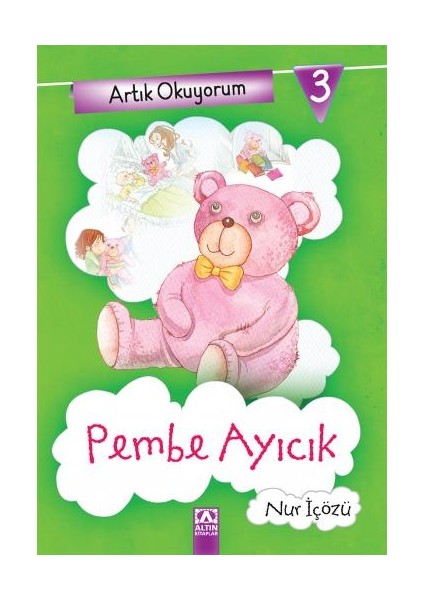Pembe Ayıcık-Nur İçözü