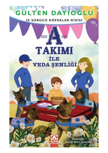 A Takımı - A Takımı İle Veda ŞenliğiGülten Dayıoğlu