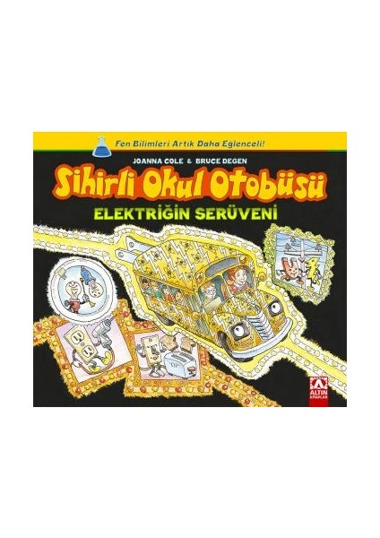 Elektriğin Serüveni Sihirli Okul Otobüsü - Joanna Cole
