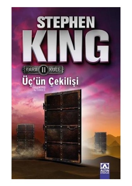 Kara Kule 2: Üç'ün Çekilişi - Stephen King