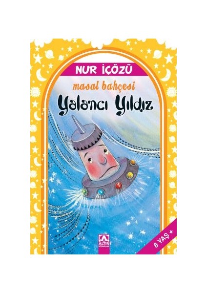 Masal Bahçesi - Yalancı Yıldız