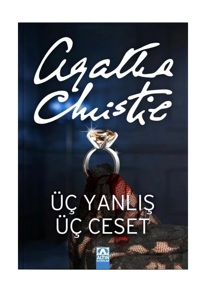 Üç Yanlış Üç Ceset - Agatha Christie