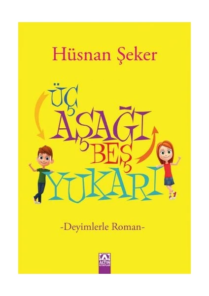 Üç Aşağı Beş Yukarı - Hüsnan Şeker