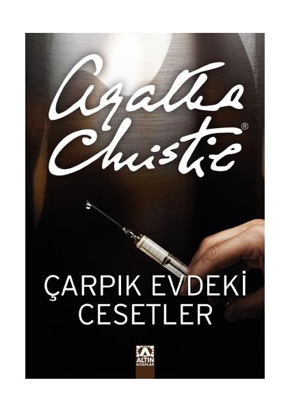 Çarpık Evdeki Cesetler - Agatha Christie