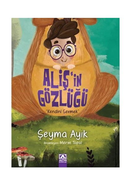 Aliş’İn Gözlüğü - Şeyma Ayık