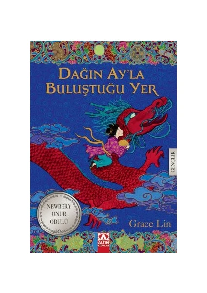 Dağın Ay’la Buluştuğu Yer - Grace Lin