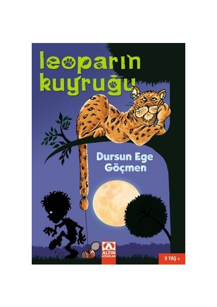 Leoparın Kuyruğu-Dursun Ege Göçmen