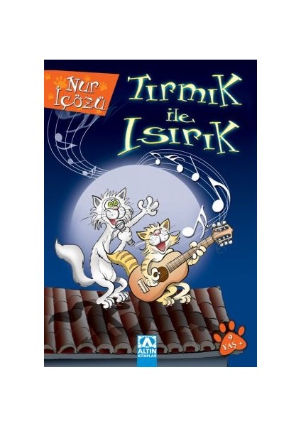 Tırmık İle Isırık-Nur İçözü