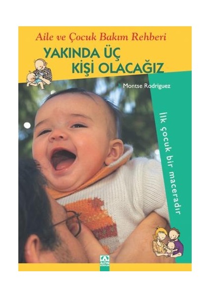 Yakında Üç Kişi Olacağız