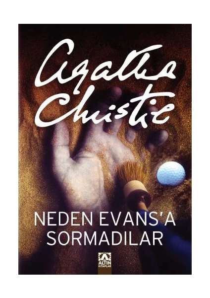 Neden Evans’a Sormadılar? - Agatha Christie