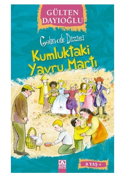 Gelincik Dizisi Kumluktaki Yavru Martı - Gülten Dayıoğlu