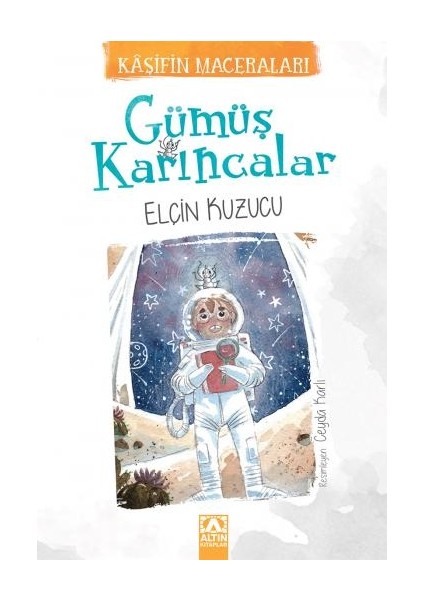 Gümüş Karıncalar - Elçin Kuzucu