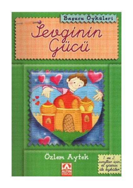 Sevginin Gücü-Özlem Aytek